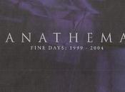 Anathema Fine Days: 1999 2004 (2015)