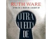 Otra vuelta llave. Ruth Ware