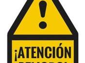 ¡¡¡Atención, Peligro!!!