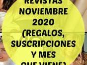 Revistas Noviembre 2020 (Regalos, Suscripciones viene