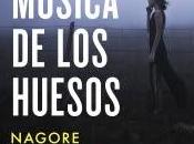 música huesos Nagore Suárez