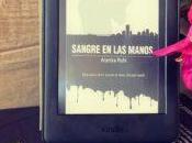 Reseña Sangre manos, Arantxa Rufo