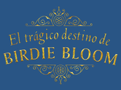 trágico destino Birdie Bloom: libro enseña relacionarte libros