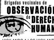 Brigadas vecinales observación derechos humanos comunicado prensa