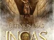 últimos días Incas