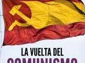 vuelta comunismo”.