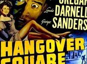 HANGOVER SQUARE (Concierto macabro) John Brahm