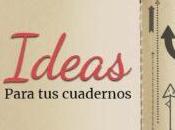 Ideas para cuadernos darles utilidad