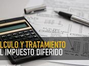 Cálculo tratamiento contable impuesto diferido