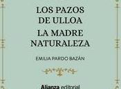 “Los Pazos Ulloa madre naturaleza”, Emilia Pardo Bazán