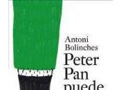 HOMBRE PETER PAN. Antoni Bolinches.