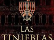 “Las tinieblas alba” Follett: volvemos Kingsbridge antes fuese