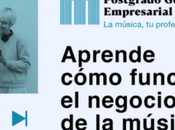 Postgrado Gestión Empresarial Música celebra años nueva edición exclusivamente online