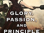Reseña #536 Glory, Passion, Principle