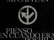 Capitán estrena Pienso Cuándo Posible