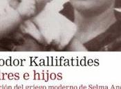 THEODOR KALLIFATIDES (Μητέρες γιοι) "MADRES HIJOS" Galaxia Gutenberg 2020