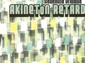 Akinetón Retard Cadencia Urmana (2006)