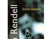 Carne Trémula Ruth Rendell