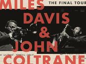 MILES DAVIS: Miles Davis John Coltrane. Final Tour-The Bootleg Series Vol.6