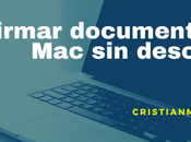 Firma documentos tener imprimirlos descargar software adicional