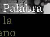 Reseña: libro: palabra mano