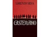 “Castellano” Lorenzo Silva