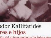 Theodor Kallifatides. "Madres hijos"