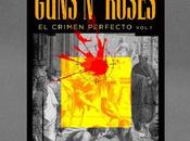 Nuevo libro Guns Roses: crimen perfecto