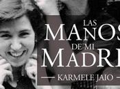 “LAS MANOS MADRE” Karmele Jaio