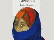 Javier Reverte. Poemas africanos