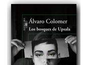 "LOS BOSQUES UPSALA" Álvaro Colomer