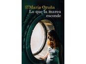 marea esconde”, María Oruña