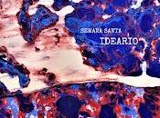Semana Santa estrena Ideario