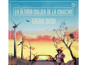 última mujer Mancha, Enerio Dima