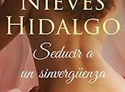 Seducir sinvergüenza Nieves Hidalgo