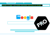 Trucos secretos Google Chrome para navegar como pro.