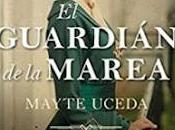 Guardián marea» Mayte Uceda