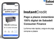 Sabadell Consumer Finance renueva imagen InstantCredit confianza como elemento clave para e-commerce