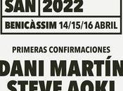 SanSan 2022 anuncia Dani Martín Steve Aoki