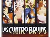 CUATRO BRUJAS fate) Bolognini, M..Monicelli,...