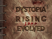 Dystopia Rising Evolution: Larp Evolved, Eschaton Media