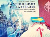 Presentación libro Seducción Flecha” José Miguel Rubio