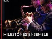 Milestones Ensemble Sala Clamores