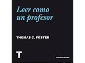 Leer como profesor. Thomas Foster