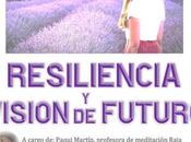 Conferencia: «Resiliencia visión futuro» Paqui Martín, profesora meditación Raja Yoga