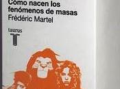 Cultura Mainstream, Frédéric Martel