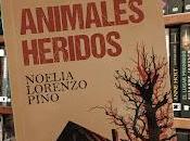 Animales heridos (Noelia Lorenzo Pino)