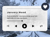 Playlist: January Mood