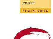 Kate Millett Donna Haraway: construir mujer (citas)