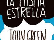 Bajo misma estrella (tfios) john green